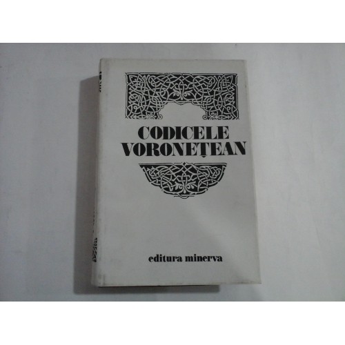 CODICELE VORONETEAN -editie critica - Mariana Costinescu CODICELE VORONETEAN -editie critica - Mariana Costinescu